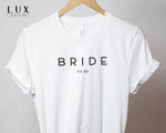 Bride To Be T-Shirt - White|Black|Grey