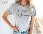 The Future Is Female Signature T-Shirt - White|Black|Grey