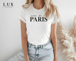 Take Me To Paris T-Shirt - White|Black|Grey