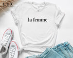 La Femme T-shirt - White|Black|Grey