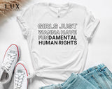 Girls Just Wanna Bold Have T-Shirt - White|Black|Grey