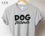 Dog Mama Logo Bold T Shirt - White|Black|Grey