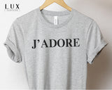 J'adore T-shirt - White|Black|Grey