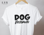 Dog Mama Logo Bold T Shirt - White|Black|Grey