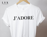 J'adore T-shirt - White|Black|Grey