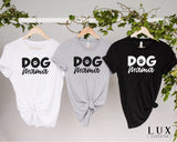 Dog Mama Logo Bold T Shirt - White|Black|Grey